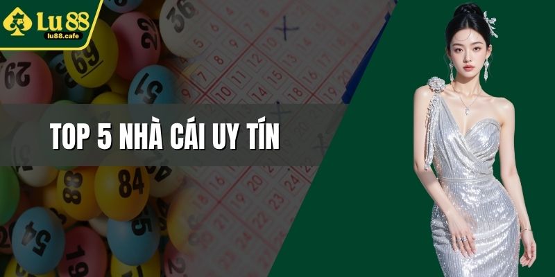 top 5 nhà cái uy tín